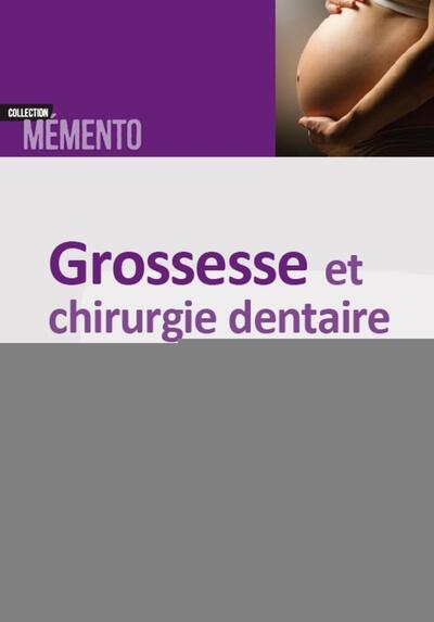 Grossesse et chirurgie dentaire (9782843612862-front-cover)