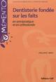 Dentisterie fondée sur les faits en omnipratique et en orthodontie (9782843612008-front-cover)