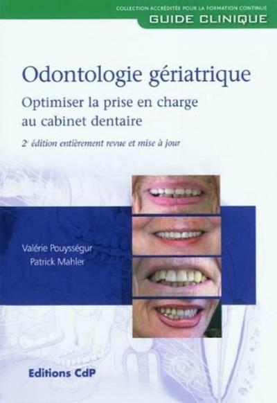 Odontologie gériatrique, Optimiser la prise en charge au cabinet dentaire - 2eme édition (9782843611612-front-cover)