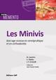 Les minivis, Ancrage osseux en omnipratique et en orthodontie. (9782843613067-front-cover)