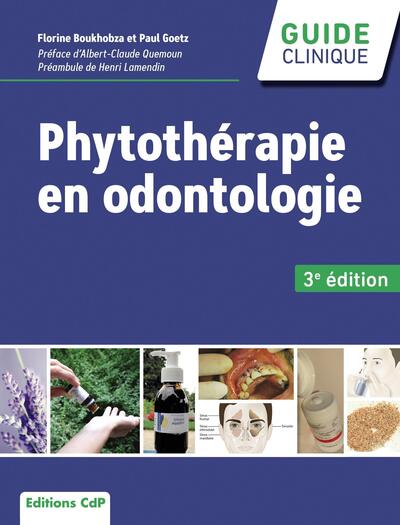 Phytothérapie en odontologie, Préface d'Albert-Claude Quemoun. Préambule de Henri Lamendin (9782843614453-front-cover)