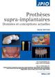 Prothèses supra-implantaires, Données et conceptions actuelles (9782843614026-front-cover)