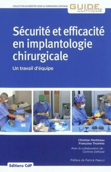 Sécurité et efficacité en implantologie chirurgicale, Un travail d'équipe (9782843611728-front-cover)