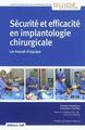 Sécurité et efficacité en implantologie chirurgicale, Un travail d'équipe (9782843611728-front-cover)