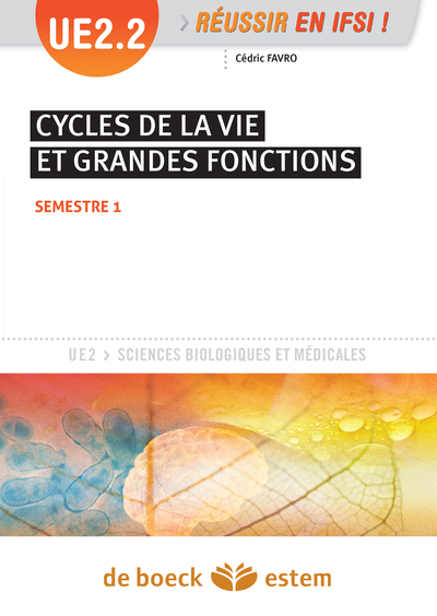 UE 2.2 - Cycles de la vie et grandes fonctions, Semestre 1 (1re année) (9782843716577-front-cover)