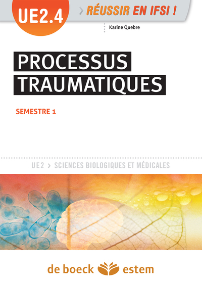 UE 2.4 - Processus traumatiques, Semestre 1 (1re année) (9782843717888-front-cover)