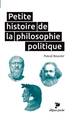 Petite histoire de la philosophie politique (9782729885908-front-cover)