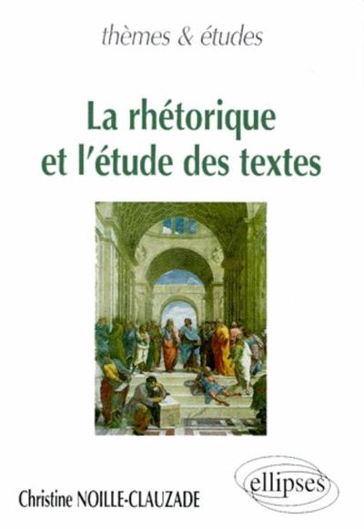 rhétorique et l'étude des textes (La) (9782729847500-front-cover)