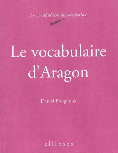 Le vocabulaire d'Aragon (9782729809706-front-cover)