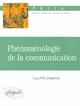 Phénoménologie de la communication (9782729849092-front-cover)