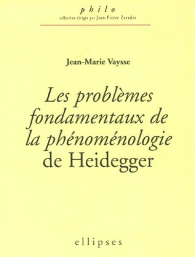 problèmes fondamentaux de la phénoménologie de Heidegger (Les) (9782729825393-front-cover)