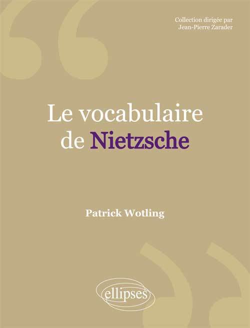 vocabulaire de Nietzsche (Le) (9782729880583-front-cover)