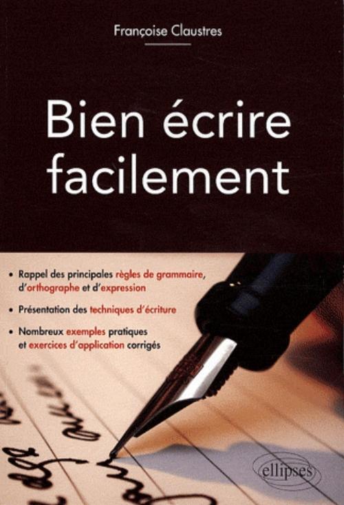 Bien écrire facilement (9782729842338-front-cover)