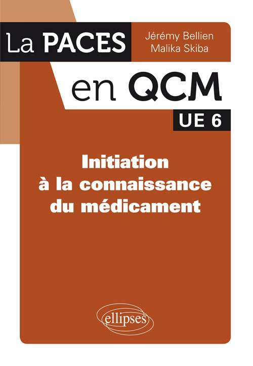 UE6 - Initiation à la connaissance du médicament (9782729883584-front-cover)