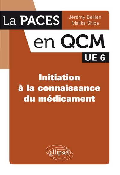 UE6 - Initiation à la connaissance du médicament (9782729883584-front-cover)