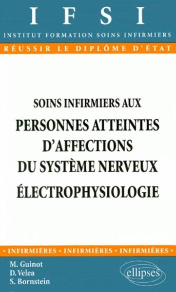 Soins infirmiers aux personnes atteintes d'affections du système nerveux - Électrophysiologie - n°8 (9782729899622-front-cover)