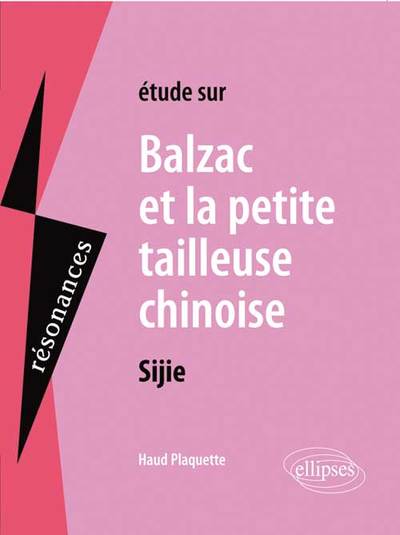 Sijie, Balzac et La Petite Tailleuse chinoise (9782729885755-front-cover)