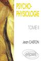 Psychophysiologie - Tome 2 (9782729893149-front-cover)