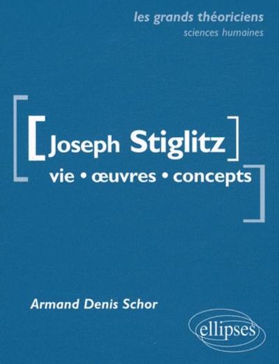 Stiglitz Joseph - Vie, œuvres, concepts (9782729852214-front-cover)