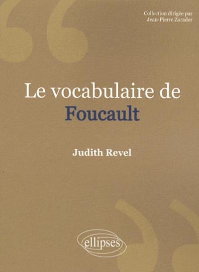 Le vocabulaire de Foucault (9782729841799-front-cover)