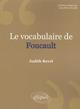 Le vocabulaire de Foucault (9782729841799-front-cover)