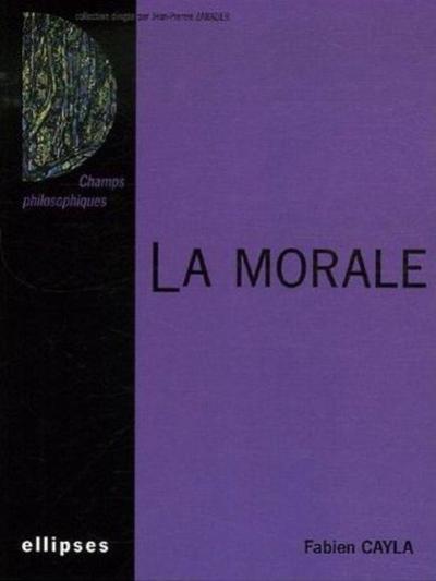 La morale (9782729828691-front-cover)