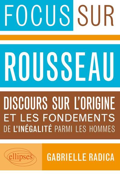 Discours sur l’origine et les fondements de l’inégalité parmi les hommes,  Rousseau (9782729865672-front-cover)