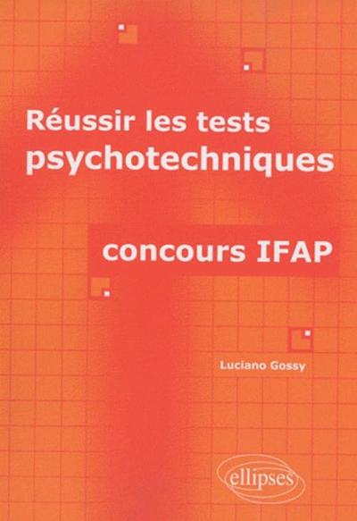 Réussir les tests psychotechniques - concours IFAP (9782729856144-front-cover)