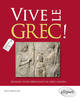 Vive le grec ! Manuel pour débutants en grec ancien. Fascicule 2 (9782729880071-front-cover)