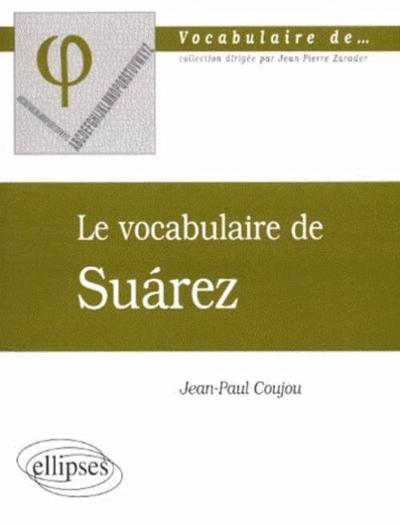 vocabulaire de Suarez (Le) (9782729803384-front-cover)