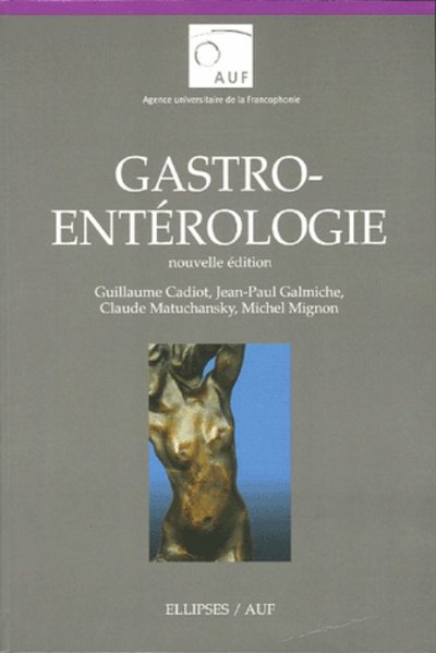 Gastroentérologie - Nouvelle édition (9782729822545-front-cover)