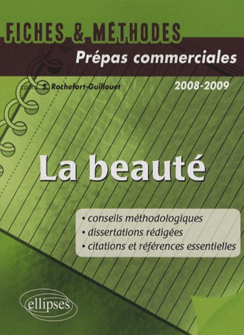 Fiches et méthode - Beauté (conseils méthodologiques, dissertations corrigées, citations et références essentielles) (9782729840020-front-cover)