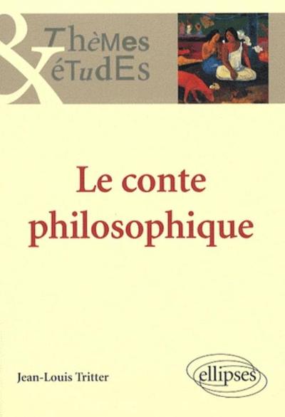Le conte philosophique (9782729838591-front-cover)