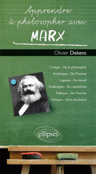Apprendre à philosopher avec Marx (9782729882662-front-cover)