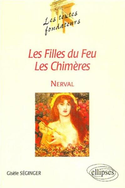 Nerval, Les Filles du Feu, Les Chimères (9782729817459-front-cover)