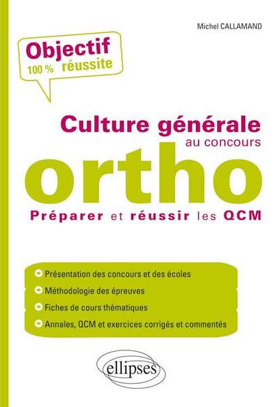 La culture générale au concours d’orthophoniste - Préparer et réussir les QCM (9782729877408-front-cover)