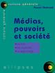 Médias, pouvoirs et société (9782729810313-front-cover)