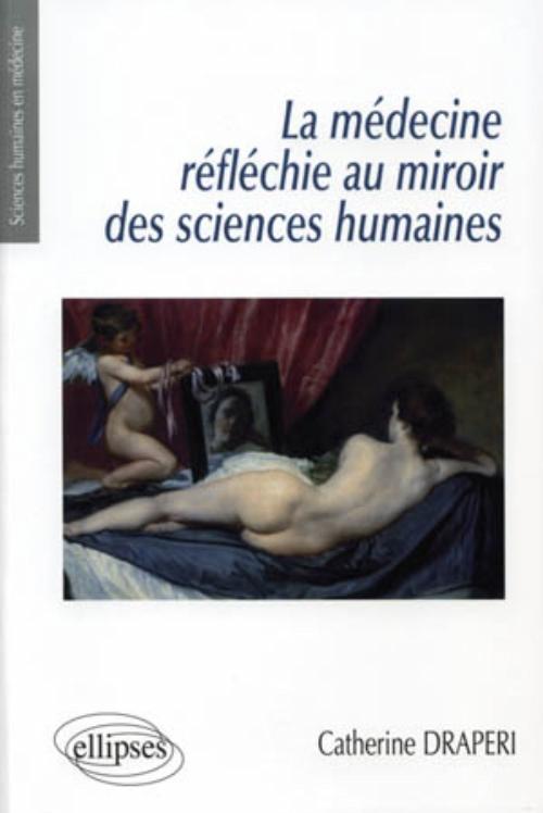 La médecine réfléchie au miroir des sciences humaines (9782729861902-front-cover)