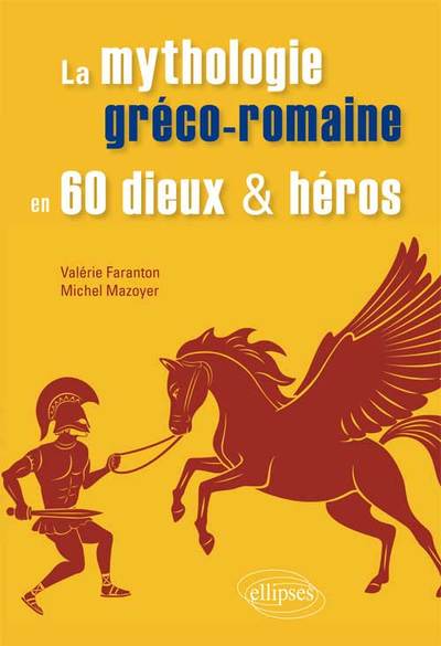 La mythologie greco-romaine en 60 dieux et héros (9782729888978-front-cover)