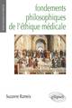 Fondements philosophiques de l'éthique médicale (Prix Maurice Rapin) (9782729896416-front-cover)