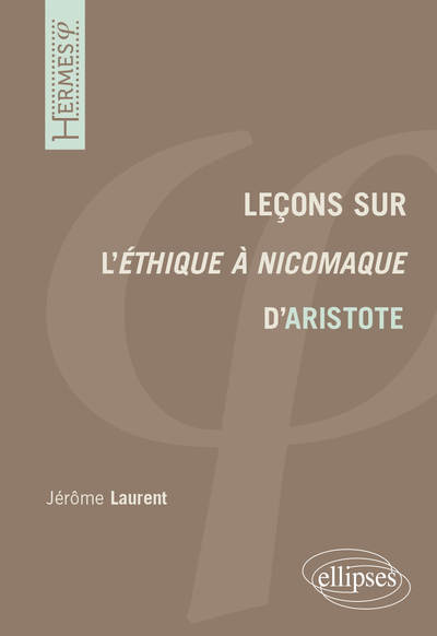 Leçons sur l'Ethique à Nicomaque d'Aristote (9782729881054-front-cover)
