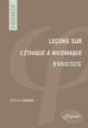 Leçons sur l'Ethique à Nicomaque d'Aristote (9782729881054-front-cover)