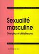 Sexualité masculine - Grandeur et défaillances (9782729846817-front-cover)