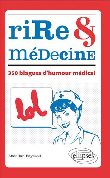 Rire et médecine – 350 blagues d’humour médical (9782729886592-front-cover)