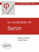 vocabulaire de Sartre (Le) (9782729804534-front-cover)