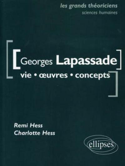 Lapassade Georges - Vie, œuvres, concepts (9782729860295-front-cover)