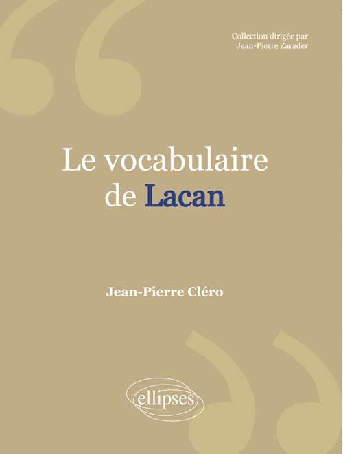 Le Vocabulaire de Lacan. Nouvelle édition (9782729876029-front-cover)