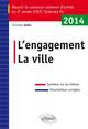 Epreuve de Questions contemporaines à l’entrée de 2e année des IEP - concours 2014. L’engagement - La ville (9782729883775-front-cover)