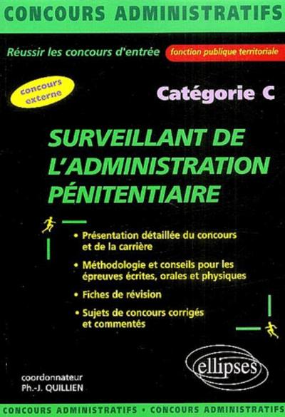 Surveillant de l'administration pénitentiaire - catégorie C (9782729815578-front-cover)