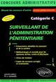 Surveillant de l'administration pénitentiaire - catégorie C (9782729815578-front-cover)